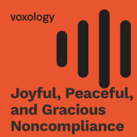 Joyful, Peaceful, and Gracious Noncompliance