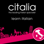 Learn Italian The Citalia Podcast