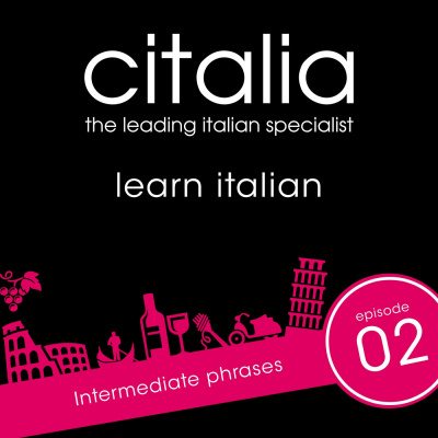Learn Italian The Citalia Podcast