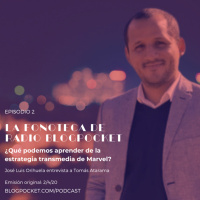 Fonoteca 2: ¿Qué podemos aprender de la estrategia transmedia de Marvel? (José Luis Orihuela entrevista a Tomás Atarama)
