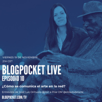 Blogpocket Live 10: ¿Cómo se comunica el arte en la red? (Entrevista a Pilar DM)