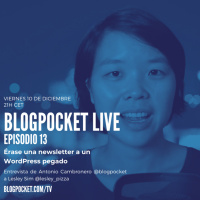 Blogpocket Live 13: Érase una newsletter a un WordPress pegada (Entrevista a Lesley Sim)