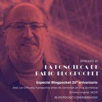 Fonoteca 23: Ponencia de José Luis Orihuela 6 preguntas antes de comenzar un blog personal, con motivo del 20º aniversario de Blogpocket