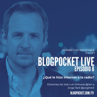 Blogpocket Live 8: ¿Qué le hizo internet a la radio? (Entrevista a Jorge Heili)