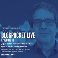 Blogpocket Live 12: ¿Qué están haciendo los medios que lo están haciendo bien? (Entrevista a James Breiner)