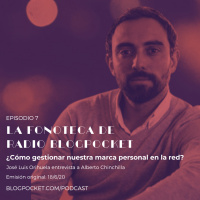 Fonoteca 7: ¿Cómo gestionar nuestra marca personal en la red? (José Luis Orihuela entrevista a Alberto Chinchilla)
