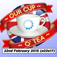s02e17 A Cup O Tea with An Englishman In San Diego: Talkin Comic-Con... (22nd February 2015)