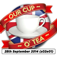 s02e01 A Cup O Tea With An Englishman In San Diego: Talkin Comic-Con (28th Sept 2014)
