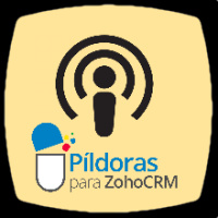 Podcast 6 - Cierra más ventas con gestión de Oportunidades en ZOHO CRM