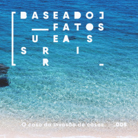 O caso da invasão de casas