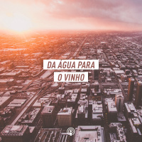 Da água para o vinho