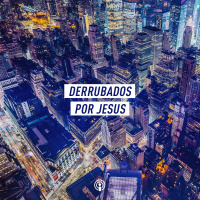 Derrubados por Jesus