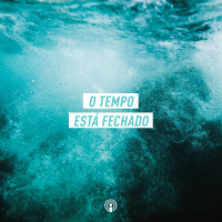 O tempo está fechado