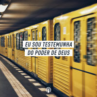 Eu Sou Testemunha do Poder de Deus