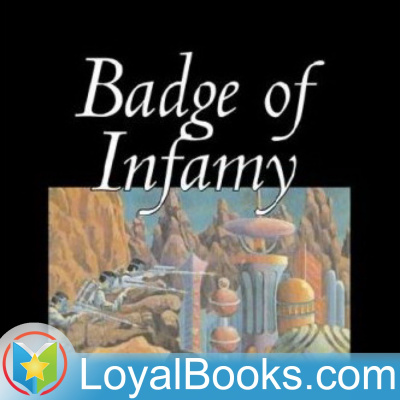 Badge Of Infamy By Lester Del Rey
