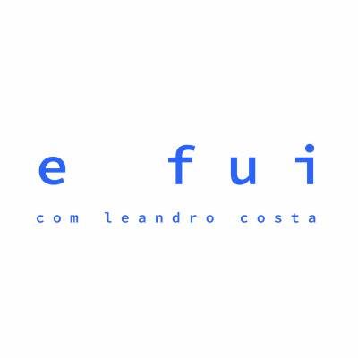 E Fui Com Leandro Costa