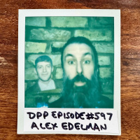 Alex Edelman (standup / podcasts / Just For Us) #597