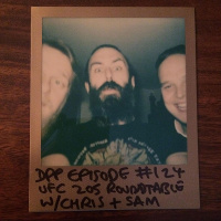 UFC 205 Roundtable w/ Chris  Sam - Distraction Pieces Podcast with Scroobius Pip #124