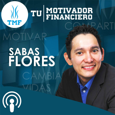 Tu Motivador Financiero, Es Acerca De Ayuadar, Dar Esperanza, Y Cambiar Vidas | Motivación Financiera | Negocios | Liderazgo