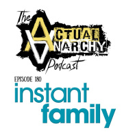 Episode 180 - Instant Family (1:25:11)
