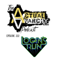 Episode 222: Episode 222 - Logans Run (1:19:23)