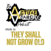 Episode 154 - They Shall Not Grow Old (1:14:39)
