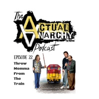 Episode 22 - Throw Momma From the Train (1:23:32)