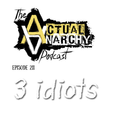 Actual Anarchy Podcast