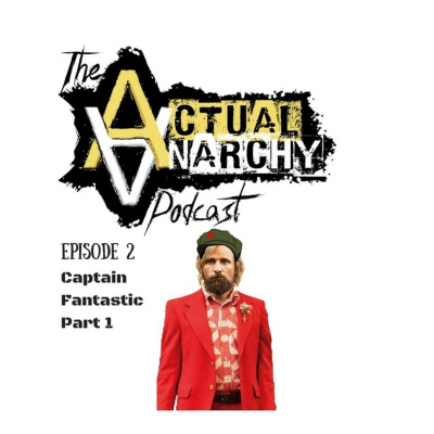 Actual Anarchy Podcast