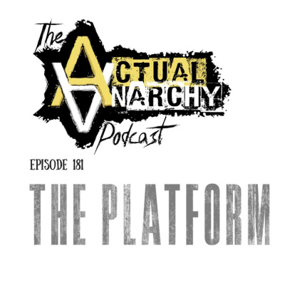 Actual Anarchy Podcast