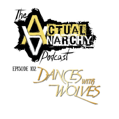 Actual Anarchy Podcast
