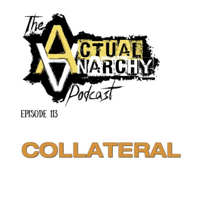 Actual Anarchy Podcast