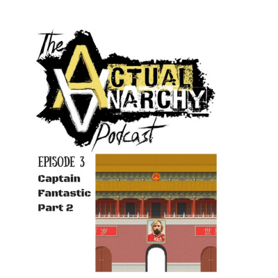 Actual Anarchy Podcast