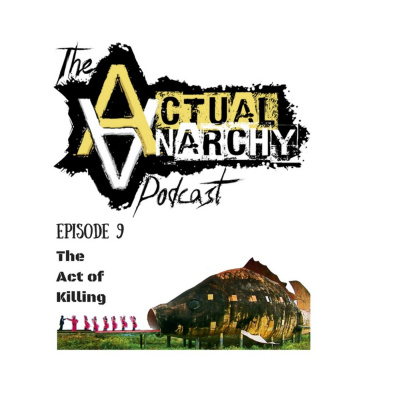 Actual Anarchy Podcast