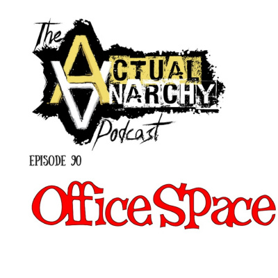 Actual Anarchy Podcast