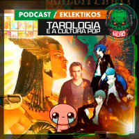 Fatal Error Nerd #130: Tarologia e Cultura Pop