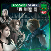 Fatal Error Nerd Games #97: Final Fantasy VII Remake