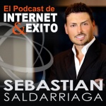 Internet Y Exito Con Sebastian Saldarriaga