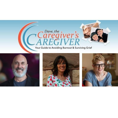 Dave, The Caregivers Caregiver