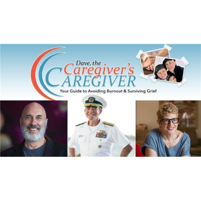 Dave, The Caregivers Caregiver
