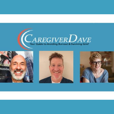 Dave, The Caregivers Caregiver