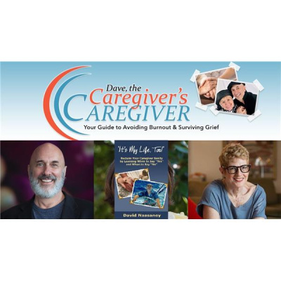 Dave, The Caregivers Caregiver