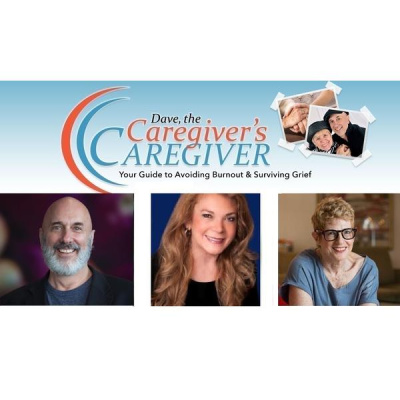 Dave, The Caregivers Caregiver