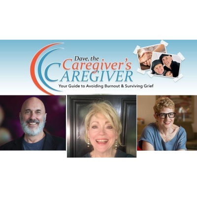 Dave, The Caregivers Caregiver