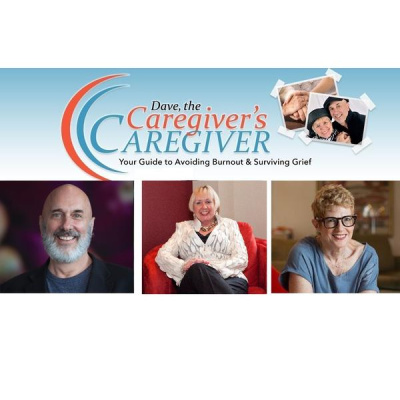 Dave, The Caregivers Caregiver