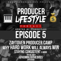 Humble G, Creating Zaytoven Producer Camp, Consistency | Producer Lifestyle Podcast