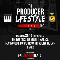 RedDrumBeatz, Making $50k Online, Using Ads to Boost Sales | Producer Lifestyle Podcast