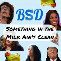 Something in the Milk Aint Clean