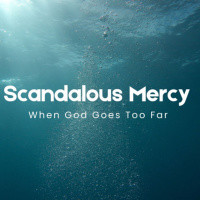 Scandalous Mercy