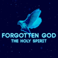 Forgotten God | Holy Spirit 101 June 30, 2019 Kyle Thompson
